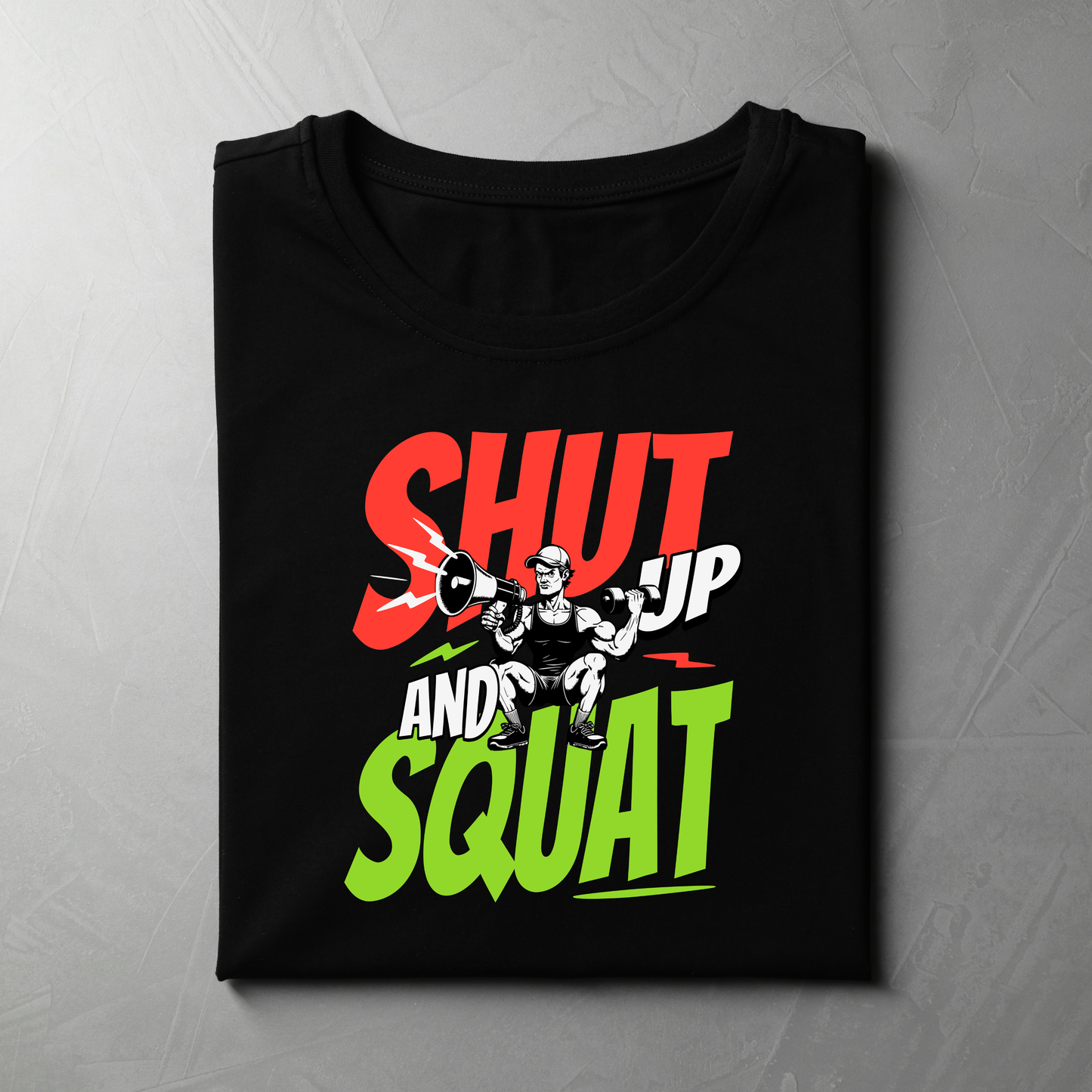 SHUT UP AND SQUAT