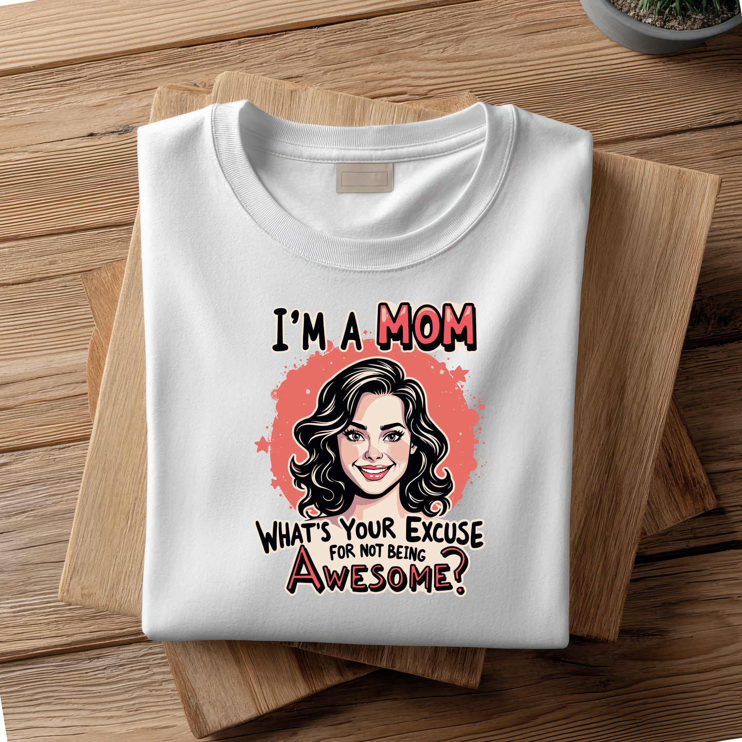 AWESOME MOM
