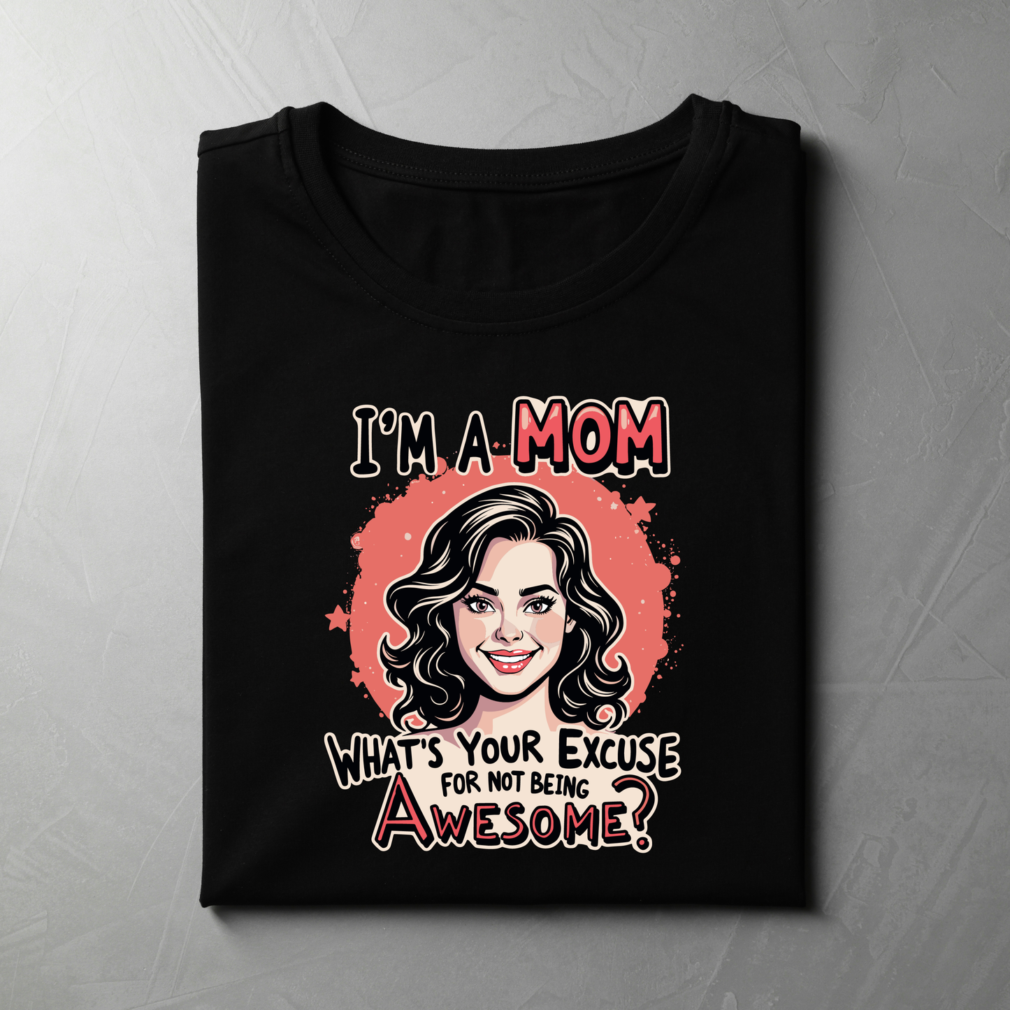 AWESOME MOM