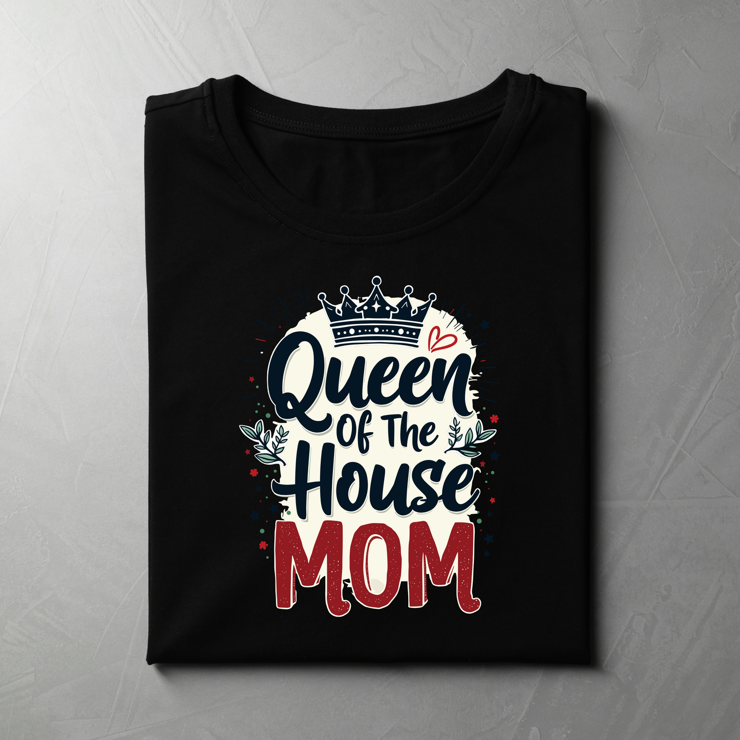 QUEEN OF THE HOUSE